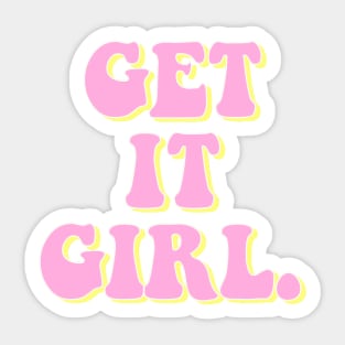 Get It Girl Sticker